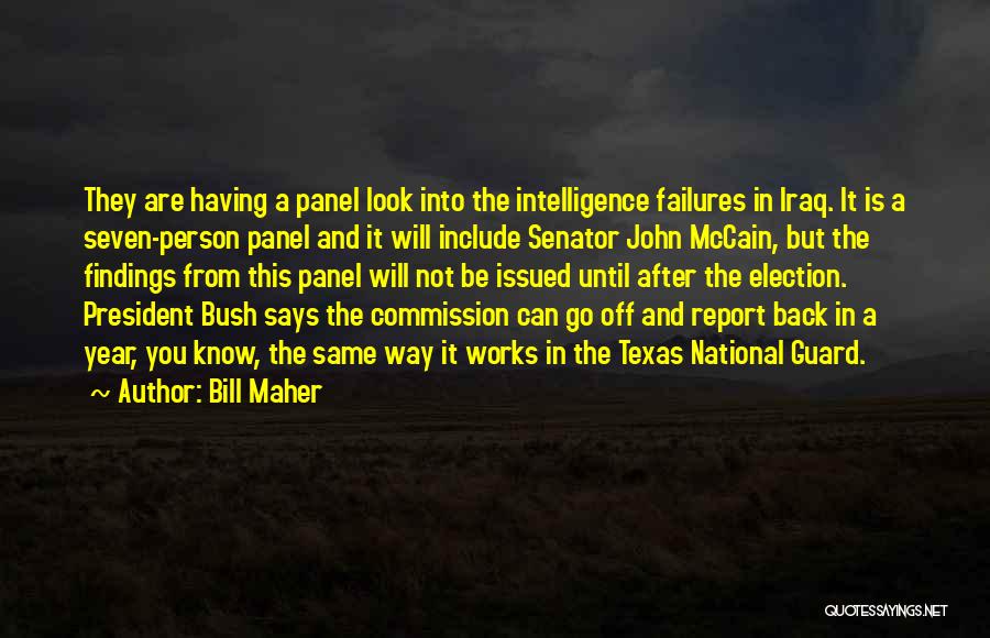 The National Guard Quotes By Bill Maher