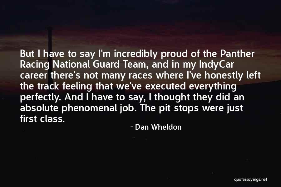 The National Guard Quotes By Dan Wheldon