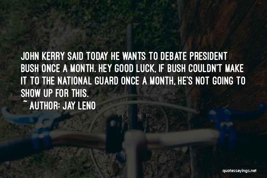 The National Guard Quotes By Jay Leno