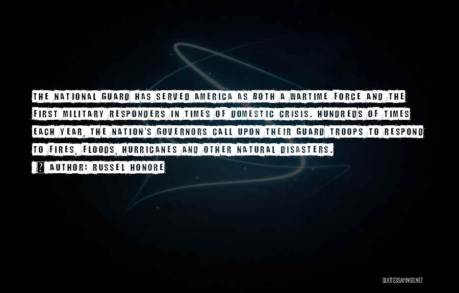 The National Guard Quotes By Russel Honore The National Guard Quotes By Russel Honore
