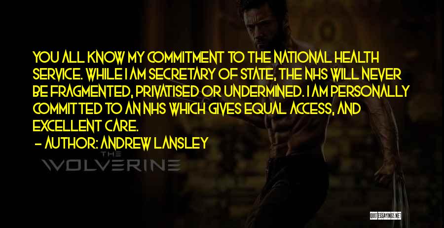 The National Health Service Quotes By Andrew Lansley