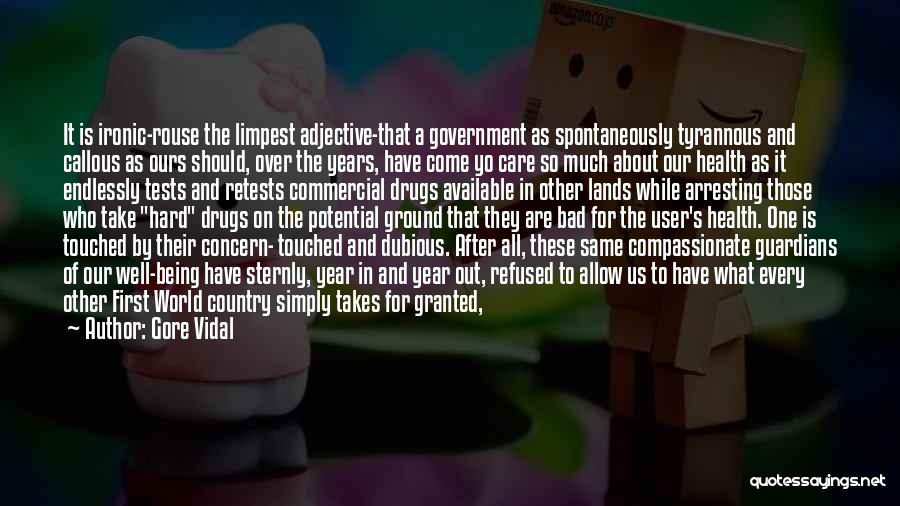 The National Health Service Quotes By Gore Vidal