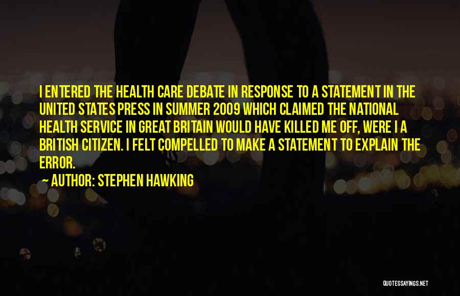 The National Health Service Quotes By Stephen Hawking