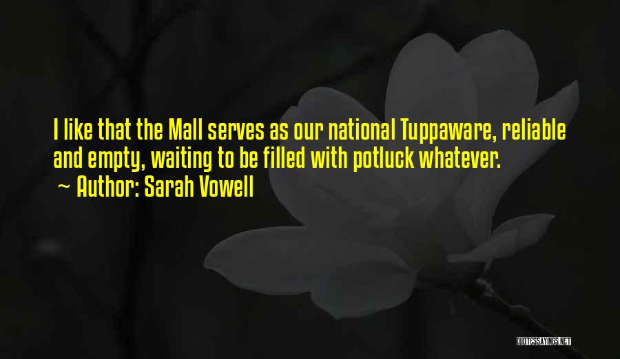 The National Mall Quotes By Sarah Vowell