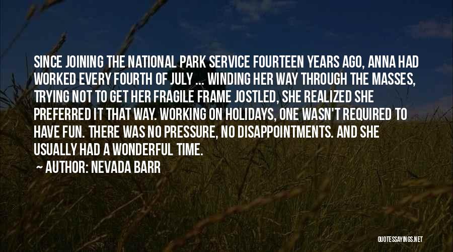 The National Park Service Quotes By Nevada Barr