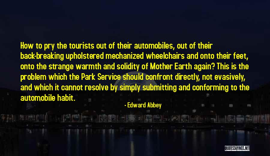 The National Parks Quotes By Edward Abbey