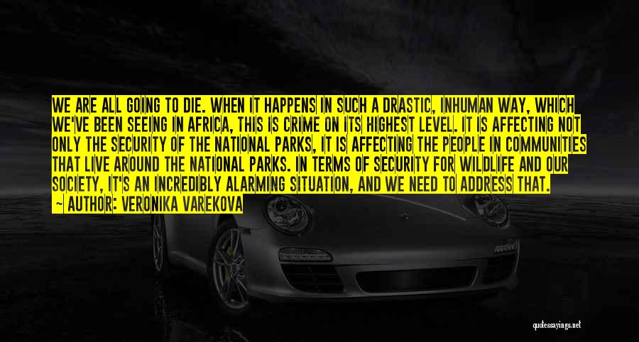 The National Parks Quotes By Veronika Varekova
