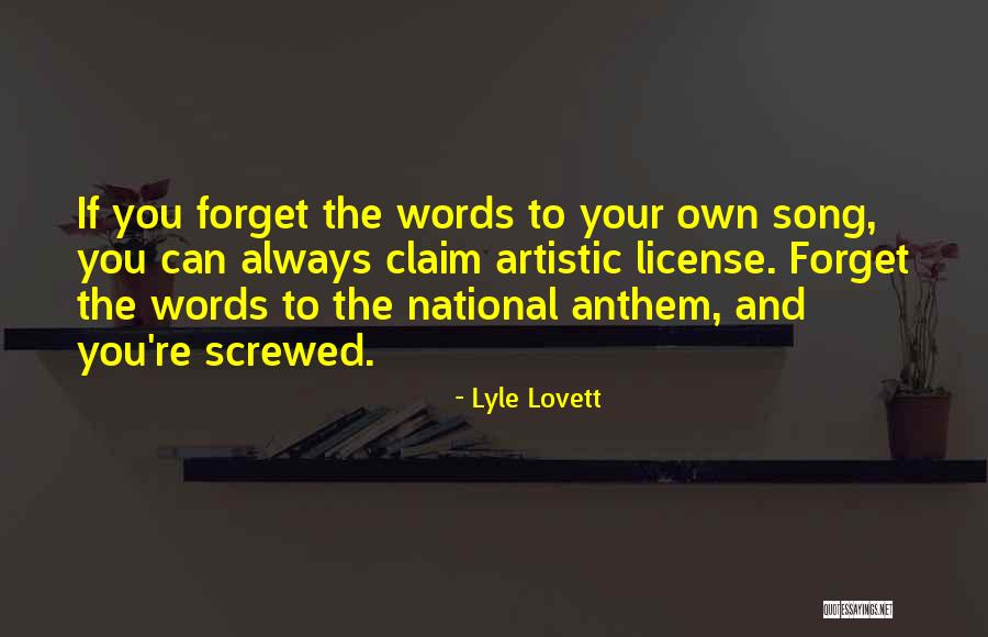 The National Song Quotes By Lyle Lovett