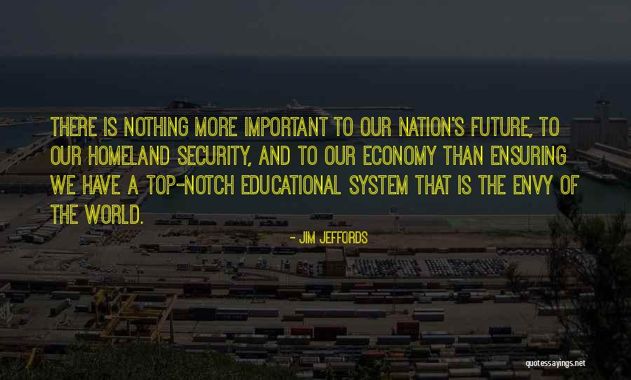 The Nation's Future Quotes By Jim Jeffords The Nation's Future Quotes By Jim Jeffords