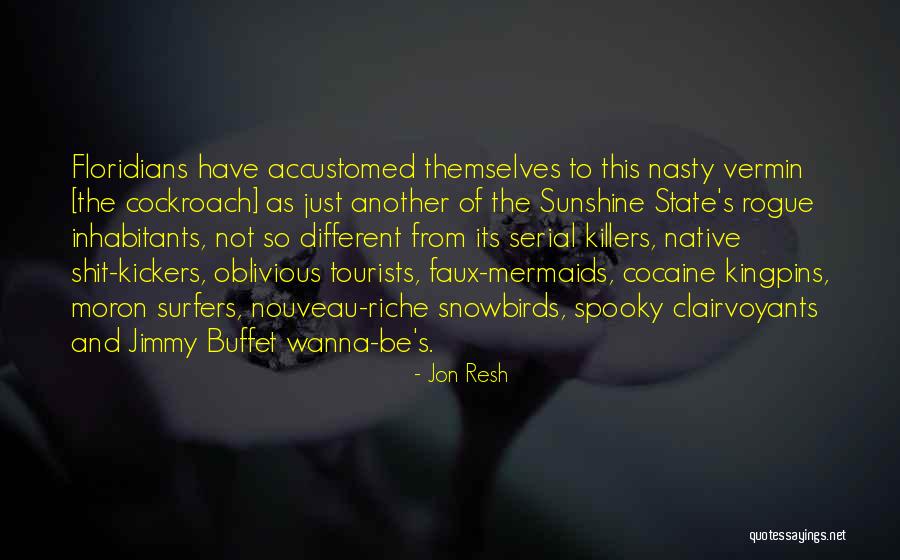The Native State Quotes By Jon Resh The Native State Quotes By Jon Resh