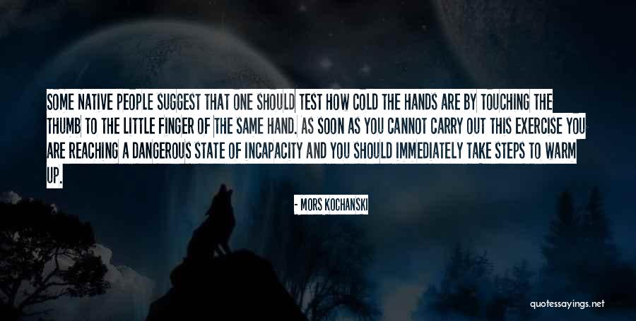 The Native State Quotes By Mors Kochanski The Native State Quotes By Mors Kochanski