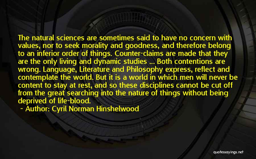 The Natural Order Of Things Quotes By Cyril Norman Hinshelwood