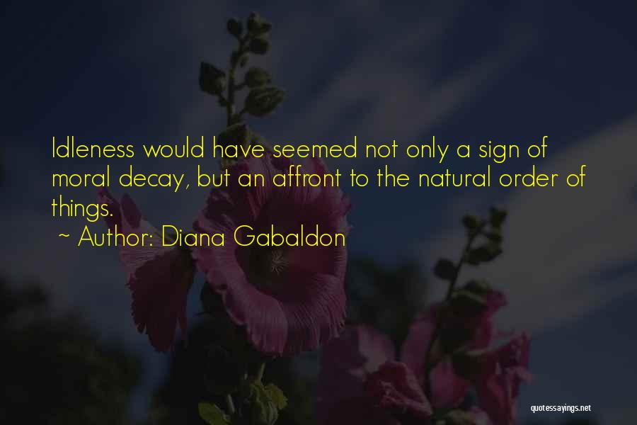 The Natural Order Of Things Quotes By Diana Gabaldon