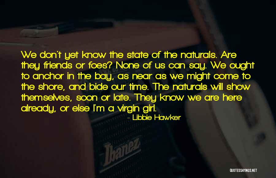 The Naturals Quotes By Libbie Hawker The Naturals Quotes By Libbie Hawker