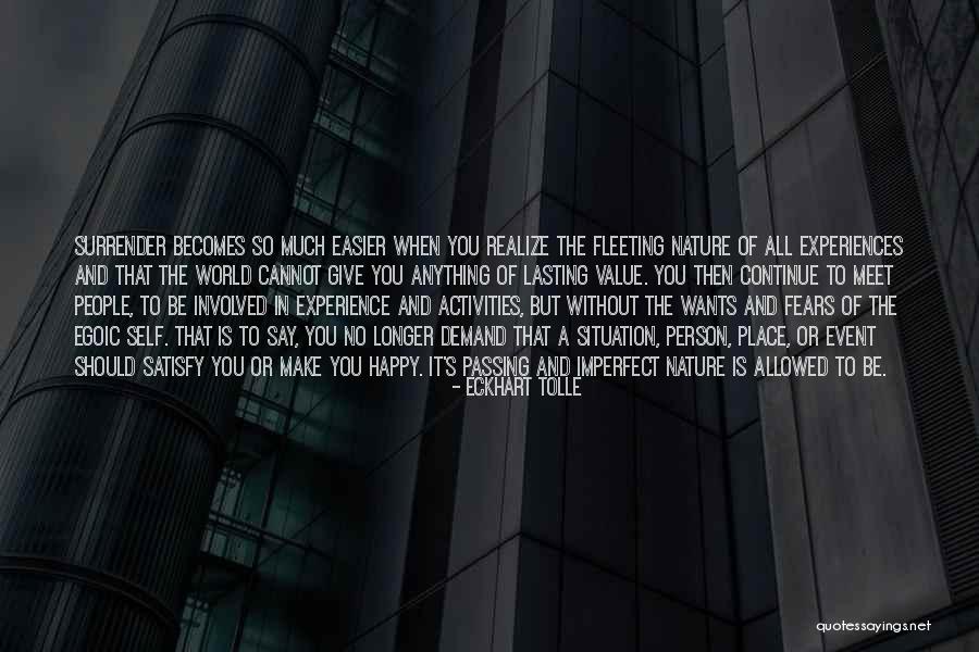 The Nature Of A Person Quotes By Eckhart Tolle The Nature Of A Person Quotes By Eckhart Tolle