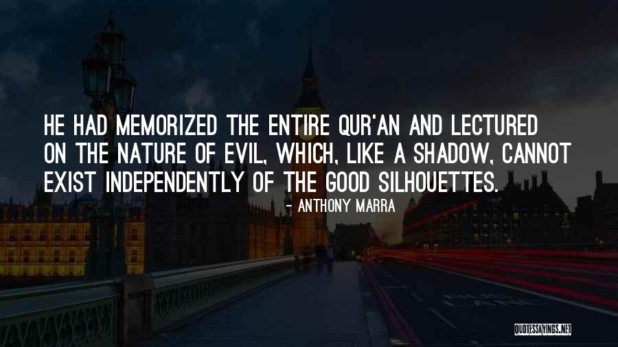 The Nature Of Evil Quotes By Anthony Marra