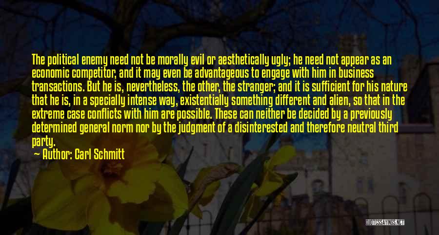 The Nature Of Evil Quotes By Carl Schmitt The Nature Of Evil Quotes By Carl Schmitt