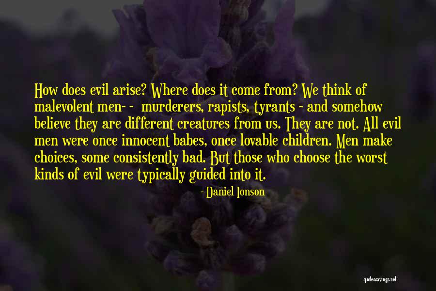 The Nature Of Evil Quotes By Daniel Ionson