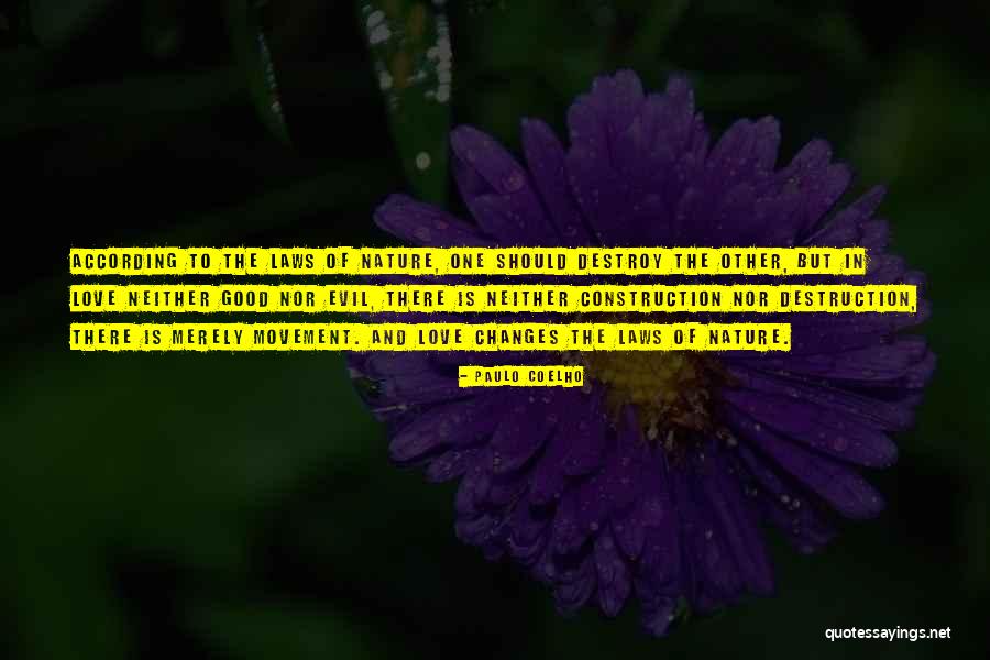 The Nature Of Evil Quotes By Paulo Coelho The Nature Of Evil Quotes By Paulo Coelho