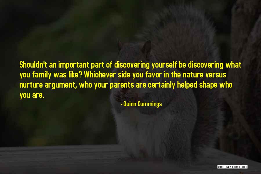 The Nature Of Family Quotes By Quinn Cummings