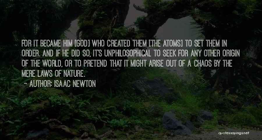 The Nature Of God Quotes By Isaac Newton