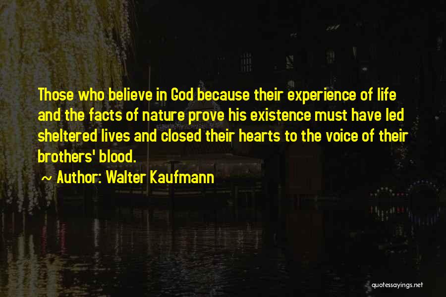 The Nature Of God Quotes By Walter Kaufmann