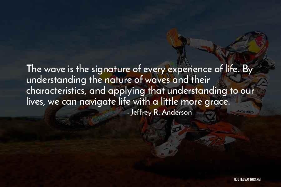 The Nature Of Happiness Quotes By Jeffrey R. Anderson The Nature Of Happiness Quotes By Jeffrey R. Anderson
