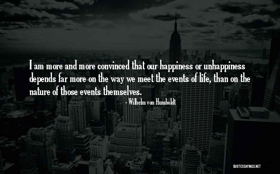 The Nature Of Happiness Quotes By Wilhelm Von Humboldt The Nature Of Happiness Quotes By Wilhelm Von Humboldt