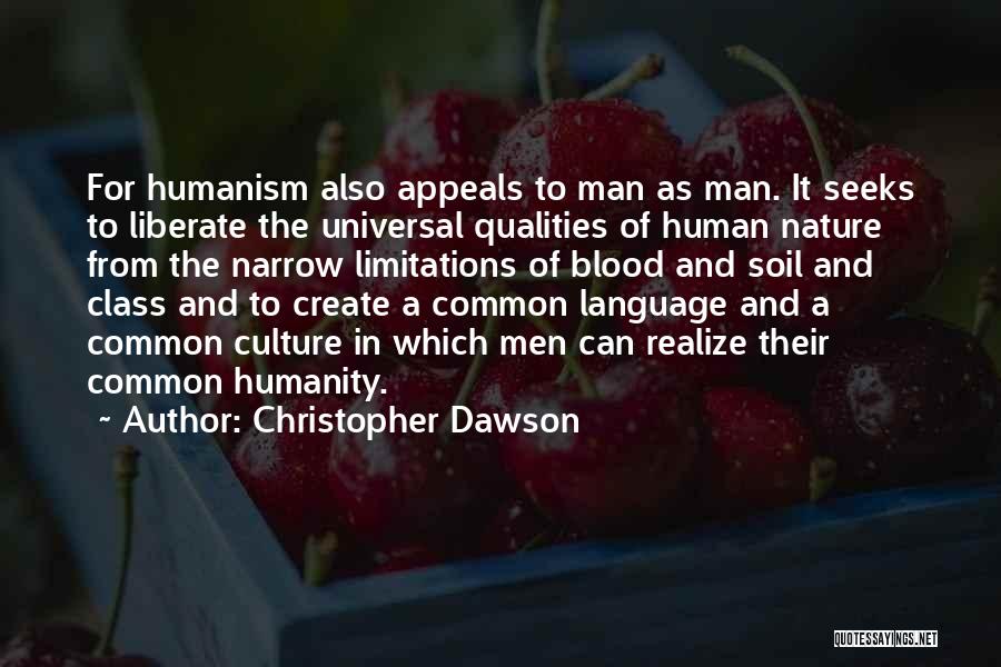 The Nature Of Humanity Quotes By Christopher Dawson