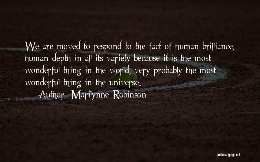 The Nature Of Humanity Quotes By Marilynne Robinson