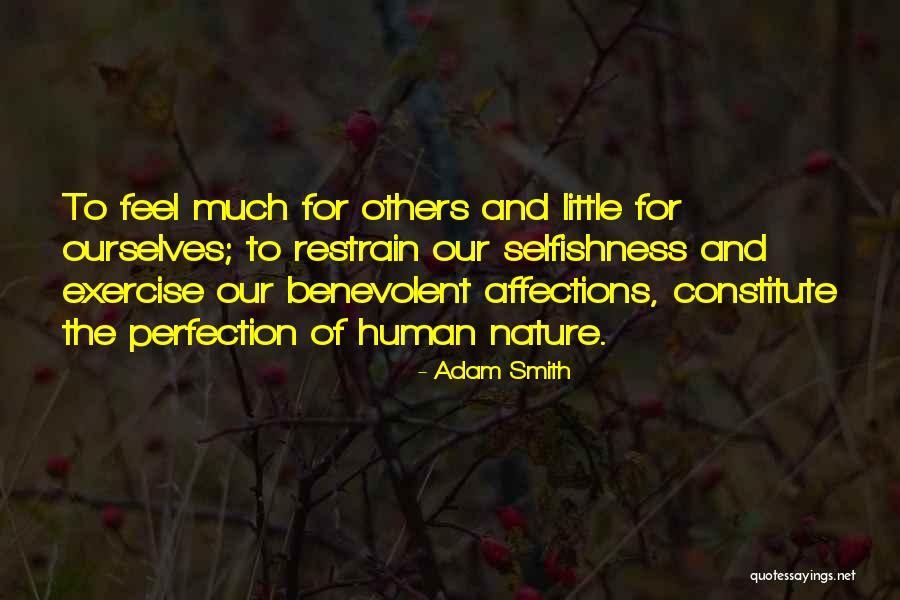 The Nature Of Perfection Quotes By Adam Smith The Nature Of Perfection Quotes By Adam Smith