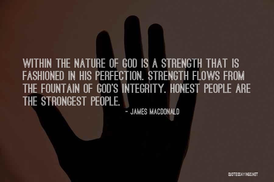 The Nature Of Perfection Quotes By James MacDonald The Nature Of Perfection Quotes By James MacDonald