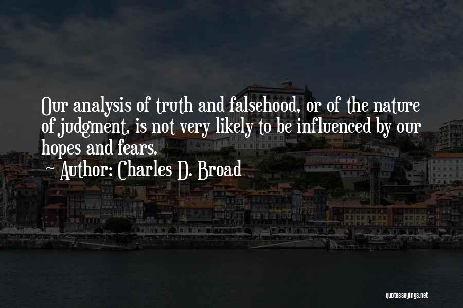 The Nature Of Truth Quotes By Charles D. Broad