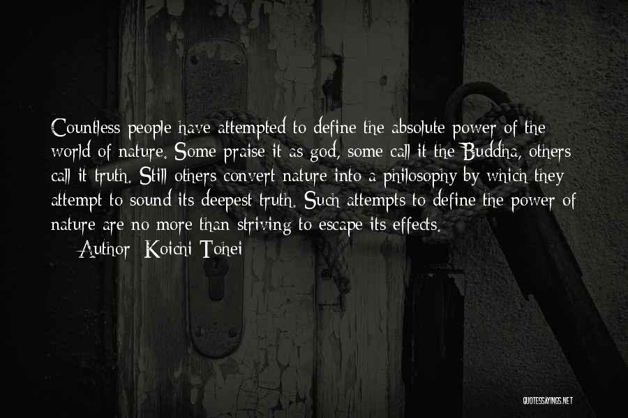 The Nature Of Truth Quotes By Koichi Tohei