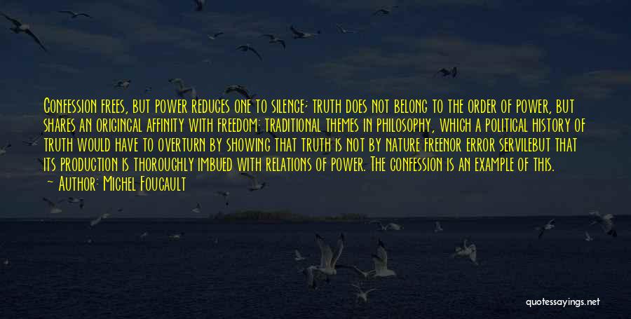 The Nature Of Truth Quotes By Michel Foucault