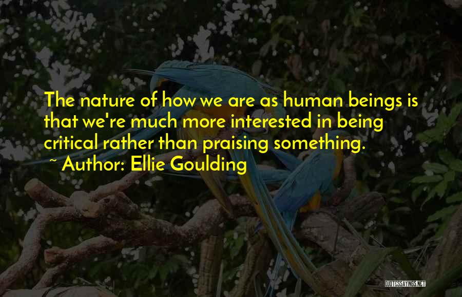 The Nature Quotes By Ellie Goulding