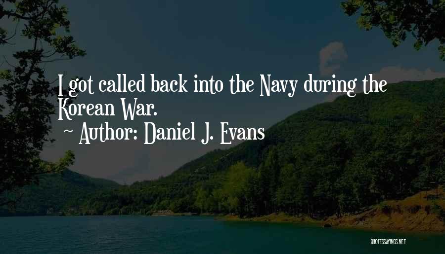 The Navy Quotes By Daniel J. Evans