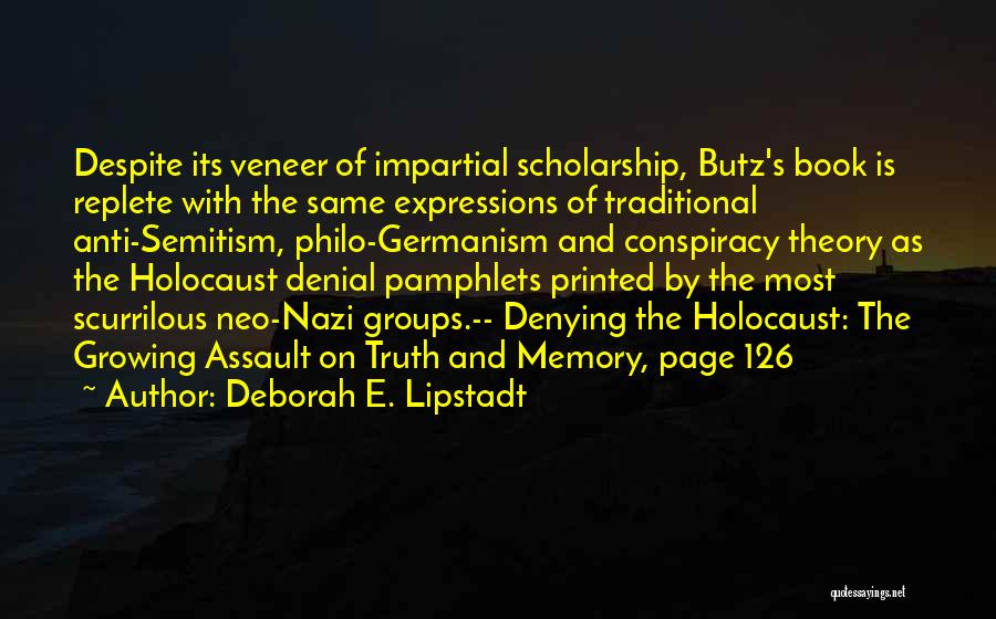 The Nazi Holocaust Quotes By Deborah E. Lipstadt