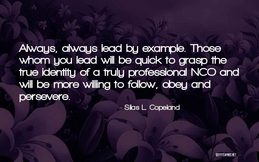 The Nco Quotes By Silas L. Copeland The Nco Quotes By Silas L. Copeland