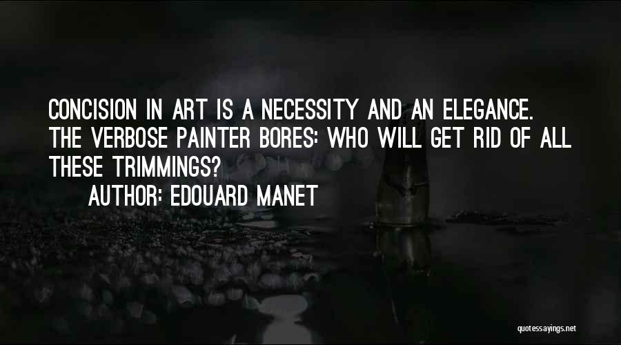 The Necessity Of Art Quotes By Edouard Manet