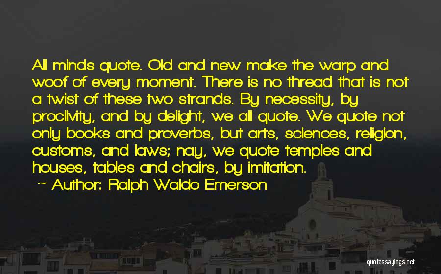 The Necessity Of Art Quotes By Ralph Waldo Emerson