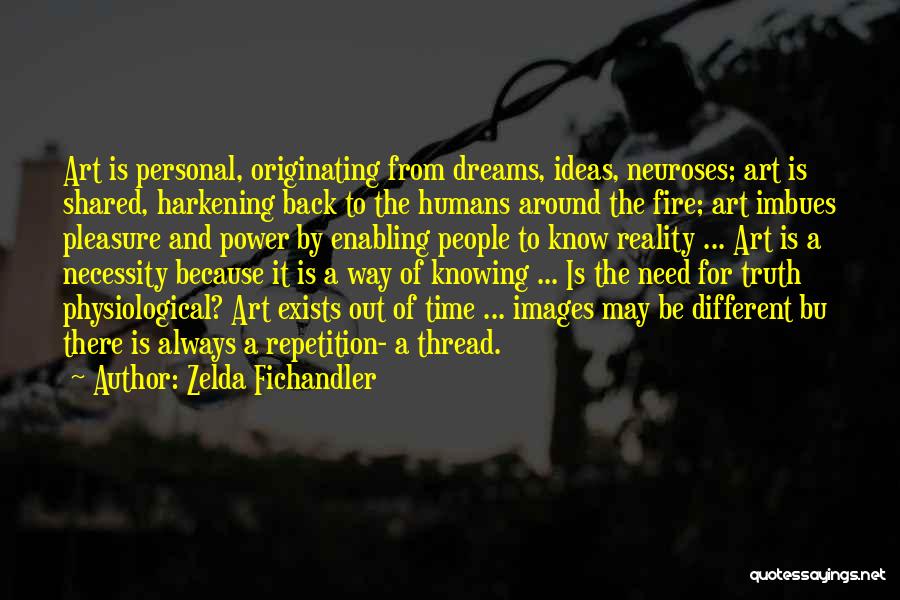 The Necessity Of Art Quotes By Zelda Fichandler