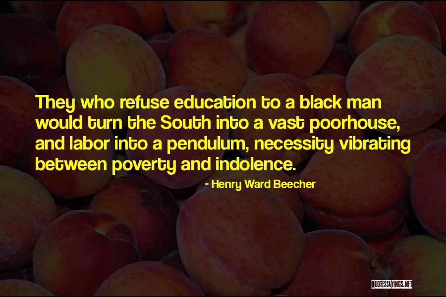 The Necessity Of Education Quotes By Henry Ward Beecher