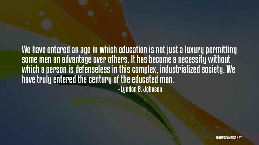 The Necessity Of Education Quotes By Lyndon B. Johnson