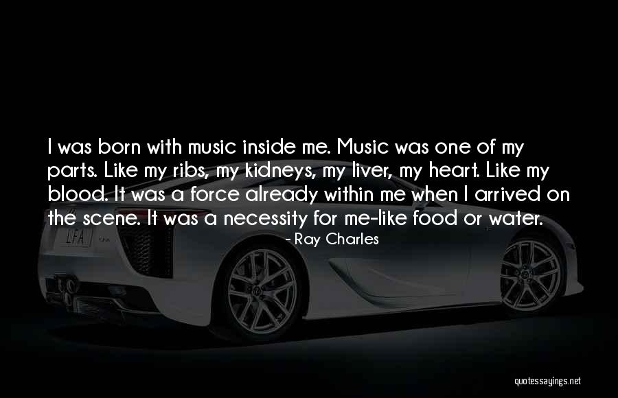 The Necessity Of Music Quotes By Ray Charles