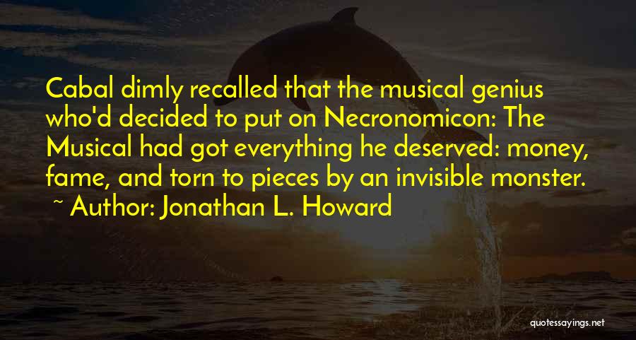 The Necronomicon Quotes By Jonathan L. Howard