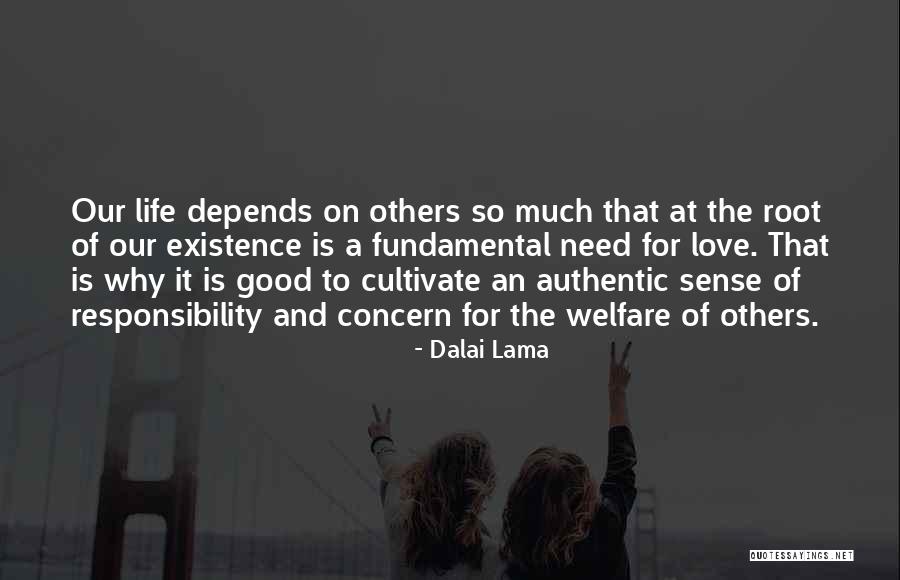 The Need For Roots Quotes By Dalai Lama The Need For Roots Quotes By Dalai Lama