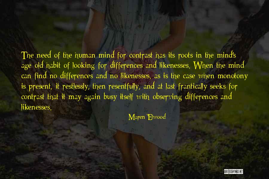 The Need For Roots Quotes By Maren Elwood The Need For Roots Quotes By Maren Elwood