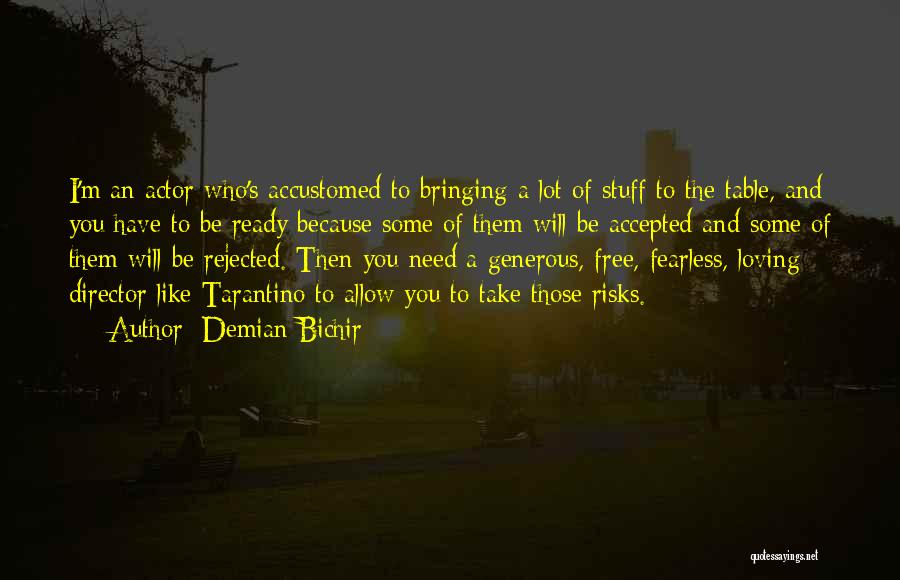 The Need To Be Accepted Quotes By Demian Bichir