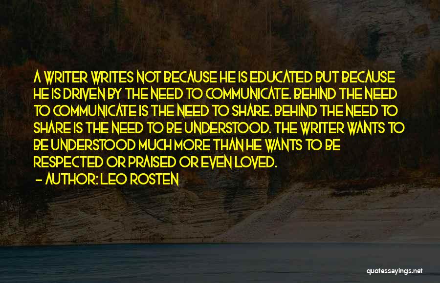 The Need To Be Loved Quotes By Leo Rosten